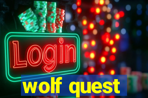 wolf quest
